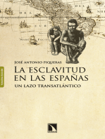 La esclavitud en las Españas: Un lazo trasatlántico