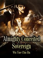 Almighty Conceited Sovereign: Volume 6