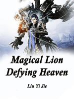 Magical Lion Defying Heaven: Volume 4