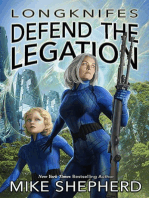 Longknifes Defend the Legation