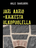 Jari Aario -kaikesta ulkopuolella