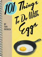 101 Things To Do With Eggs