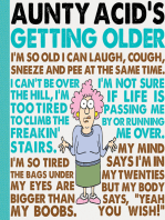 Aunty Acid's Getting Older