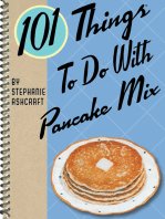 101 Things To Do With Pancake Mix