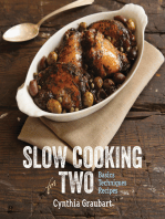 Slow Cooking for Two: Basics Techniques Recipes