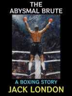The Abysmal Brute: A Boxing Story