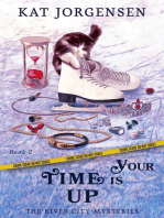 Your Time is Up: The River City Mysteries, #2