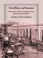 Grafías urbanas.: Crónicas sobre arquitectura histórica josefina