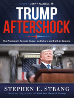 Trump Aftershock: The President's Seismic Impact on Culture and Faith in America