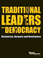 Traditional Leaders in a Democracy: Resources, Respect and Resistance