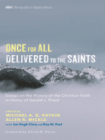 Once for All Delivered to the Saints: Essays on the History of the Christian Faith in Honor of Gerald L. Priest