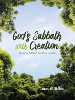 God’s Sabbath with Creation: Vocations Fulfilled, the Glory Unveiled
