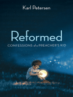 Reformed: Confessions of a Preacher’s Kid