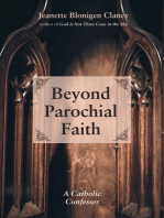 Beyond Parochial Faith: A Catholic Confesses