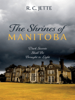 The Shrines of Manitoba: Dark Secrets Shall Be Brought to Light