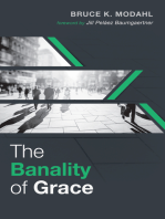 The Banality of Grace
