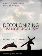 Decolonizing Evangelicalism: An 11:59 p.m. Conversation