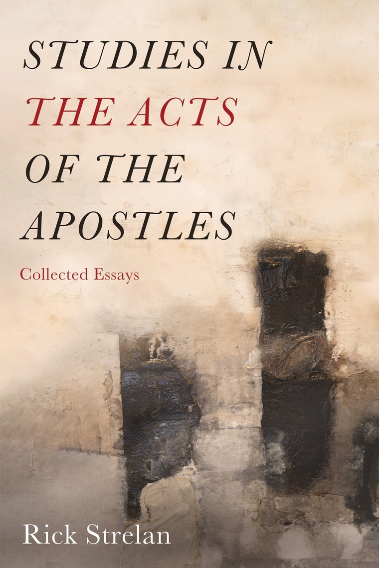Read Studies in the Acts of the Apostles Online by Rick Strelan Books