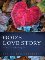 God’s Love Story: A Canonical Telling