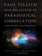 Paul Tillich and His System of Paradoxical Correlation: Forging a New Way for Science and Theology Relations