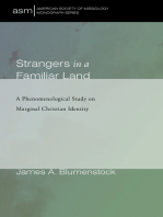 Strangers in a Familiar Land: A Phenomenological Study on Marginal Christian Identity