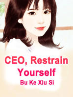 CEO, Restrain Yourself: Volume 5