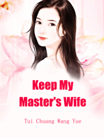Keep My Master's Wife: Volume 3