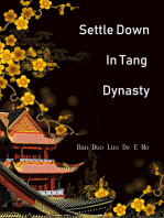 Settle Down In Tang Dynasty: Volume 3