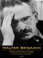 Walter Benjamin: Gesamtausgabe - Sämtliche Werke: Neue überarbeitete Auflage