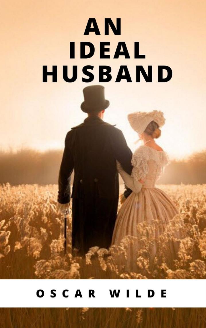 Read AN IDEAL HUSBAND Online by Oscar Wilde | Books