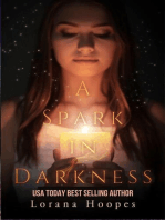 A Spark in Darkness: Are you Listening, #2