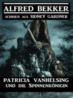 Patricia Vanhelsing und die Spinnenkönigin: Patricia Vanhelsing