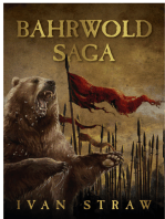 The Bahrwold Saga