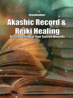 Akashic Record & Reiki Healing: Healing Energy & Your Sacred Wounds