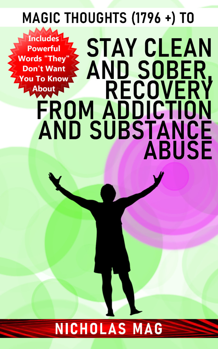 Magic Thoughts (1796 +) to Stay Clean and Sober, Recovery From ...