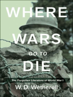 Where Wars Go to Die: The Forgotten Literature of World War I