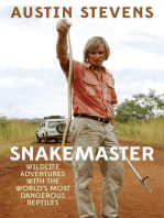 Snakemaster: Wildlife Adventures with the World?s Most Dangerous Reptiles
