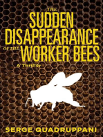The Sudden Disappearance of the Worker Bees: A Commissario Simona Tavianello Mystery