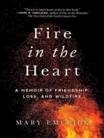 Fire in the Heart: A Memoir of Friendship, Loss, and Wildfire