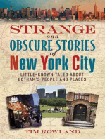 Strange and Obscure Stories of New York City: Little-Known Tales About Gotham's People and Places