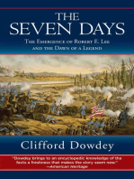 Seven Days: The Emergence of Robert E. Lee and the Dawn of a Legend