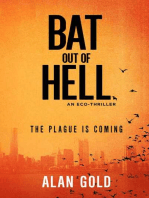 Bat out of Hell: An Eco-Thriller