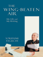 Wing-Beaten Air: My Life And My Writing