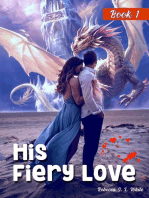 His Fiery Love: Book 1: His Fiery Love, #1
