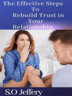 The Effective Steps to Rebuild Trust in Your Relationship