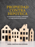 Propiedad contra hipoteca: La acumulación de predios, conformidad y el rango hipotecario del acreedor