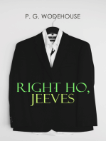 Right Ho, Jeeves: Jeeves & Wooster Series