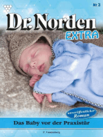 Das Baby vor der Praxistür: Dr. Norden Extra 3 – Arztroman