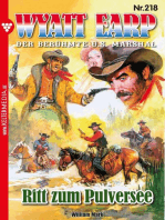 Ritt zum Pulversee: Wyatt Earp 218 – Western
