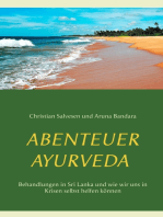 Abenteuer Ayurveda: Behandlungen in Sri Lanka und wie wir uns in Krisen selbst helfen können